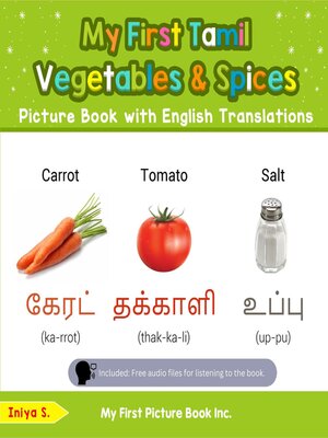 cover image of My First Tamil Vegetables & Spices Picture Book with English Translations